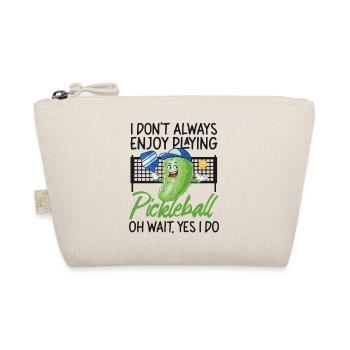 Pickleball Pickle que je ne fais pas toujours - Trousse biologique - nature - Devant