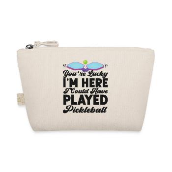 Pickleball You're Lucky I'm Here I - Bio-Täschchen - Natur - Vorne