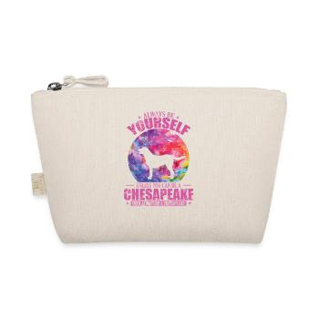 Soyez toujours vous-même à moins que vous ne puissiez être un Chesapeake - Trousse biologique - nature - Devant