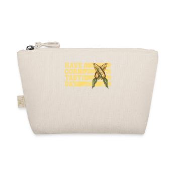 Have a corntastic day - Organic Pouch - nature - Front