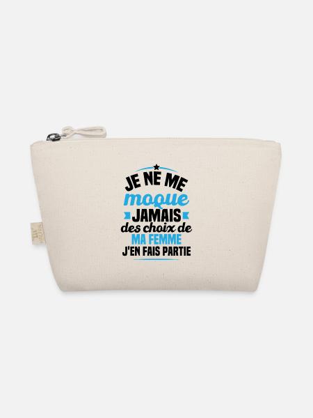 Je ne me moque jamais des choix - Trousse biologique - nature - Devant