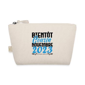 Annonce grossesse. bientôt Cousin Novembre 2023. - Trousse biologique - nature - Devant