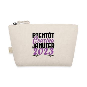 Annonce grossesse. bientôt Cousine Janvier 2023. - Trousse biologique - nature - Devant