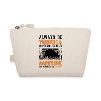 Soyez toujours vous-même Aardvark Erdferkel - Trousse biologique - nature - Devant