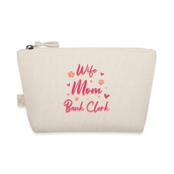 Wife Mom Graphic Bank Clerk Finance Banker Bookkee - Bio-Täschchen - Natur - Vorne