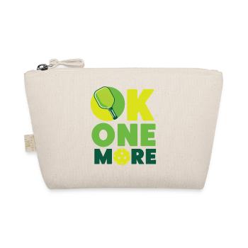 Pickleball Ok One More - Organic Pouch - nature - Front