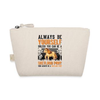 Always be yourself Shetland Pony Shetty - Organic Pouch - nature - Front