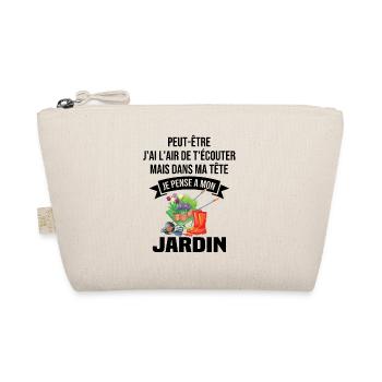 Dans ma tête je pense a mon jardin - Trousse biologique - nature - Devant