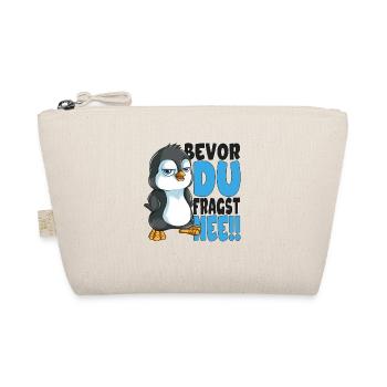 Bevor du fragst nee mir egal Pinguine - Bio-Täschchen - Natur - Vorne