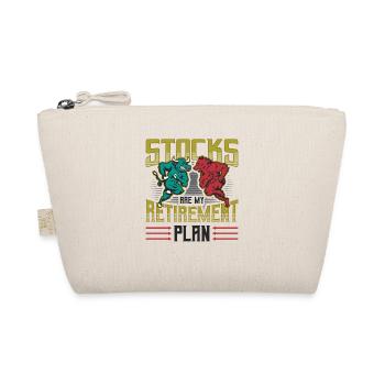 Stocks are my retirement plan - Organic Pouch - nature - Front