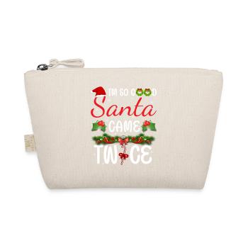 I'm So Good Santa Came Twice - Organic Pouch - nature - Front