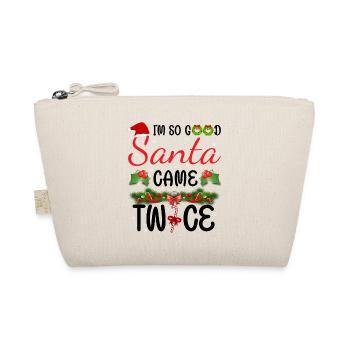 I'm So Good Santa Came Twice - Organic Pouch - nature - Front