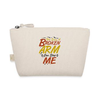 Not even a broken arm can stop me - Bio-Täschchen - Natur - Vorne