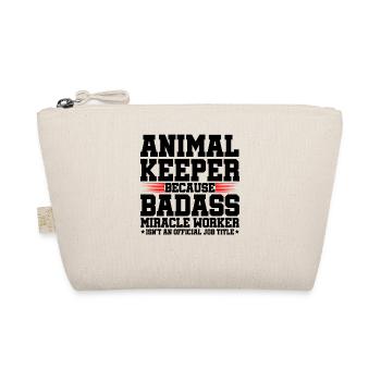 Animal Keeper Because Badass Miracle Worker Animal - Bio-Täschchen - Natur - Vorne