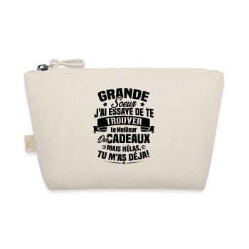 Grande Soeur J'ai essayé de te trouver des cadeaux - Trousse biologique - nature - Devant
