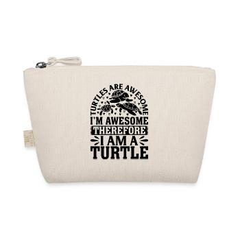Turtles Are Awesome Im Awesome Therefore I Am A Tu - Organic Pouch - nature - Front