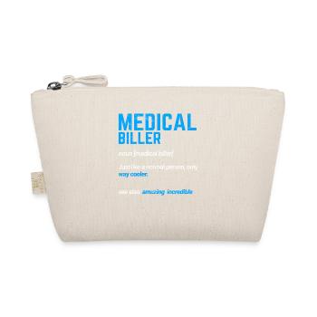 Medical Biller Funny Medical Coder Medical Billing - Organic Pouch - nature - Front