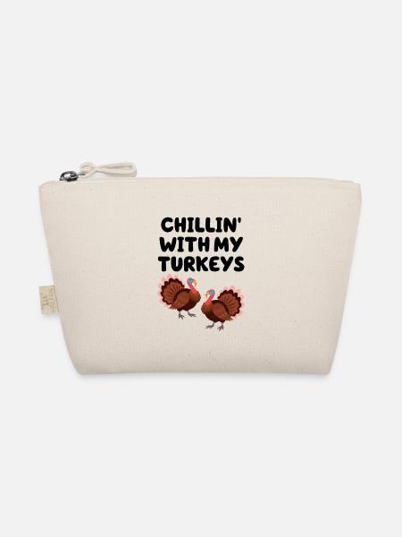 Chillin avec mes dindes - Trousse biologique - nature - Devant
