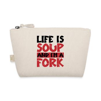 Life Is Soup And I'm A Fork 5 - Bio-Täschchen - Natur - Vorne