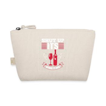 Shut Up Its Wine Time T-Shirt - Organic Pouch - nature - Front