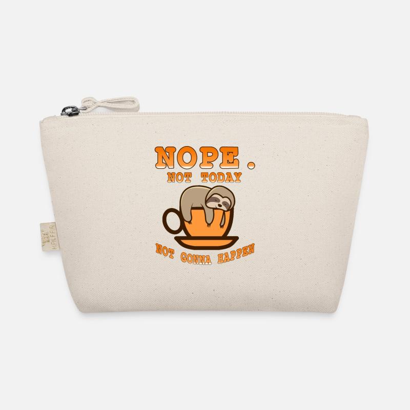Nope Not Today Not going to Happen Cute Lazy Sloth Organic Pouch