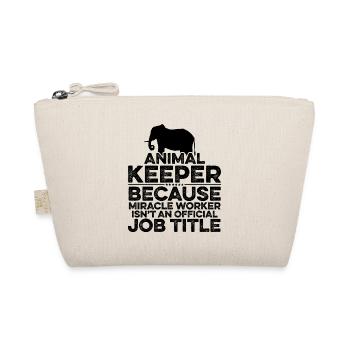 Animal Keeper Because Miracle Worker Isn't An Offi - Bio-Täschchen - Natur - Vorne