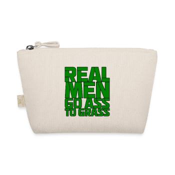 Les vrais hommes vont du cul à l’herbe - Trousse biologique - nature - Devant