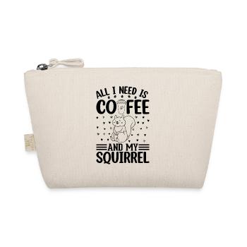 All I Need Is Coffee And My Squirrel Cute Squirrel - Bio-Täschchen - Natur - Vorne