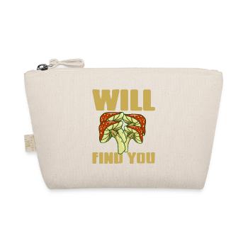 Will Find You Retro Funny Mushroom Hunting T-Shirt - Organic Pouch - nature - Front