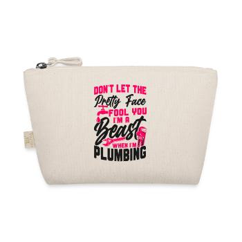 Plumbing Plumber Female Don't Let - Organic Pouch - nature - Front