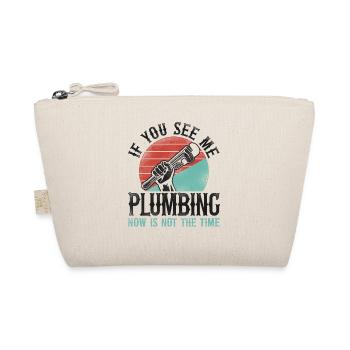 Plumbing Plumber Vintage Retro If - Organic Pouch - nature - Front