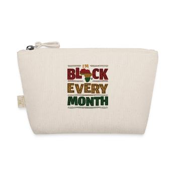 I'm Black Every Month Black History - Organic Pouch - nature - Front