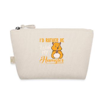 I' d rather be with my hamster - Trousse biologique - nature - Devant