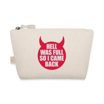 hell was full Zitat - Bio-Täschchen - Natur - Vorne