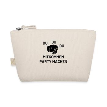 Du Du Du Mitkommen Party machen - Bio-Täschchen - Natur - Vorne