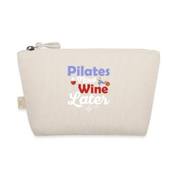 Pilates Now Wine Later Fitness Exercise - Bio-Täschchen - Natur - Vorne