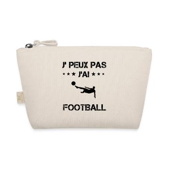 Je peux pas j'ai football foot cadeau humour - Trousse biologique - nature - Devant