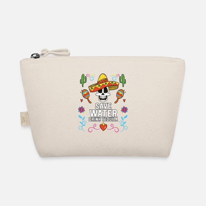 Save Water Drink Tequila Alcoholic Tequila Drinker Organic Pouch