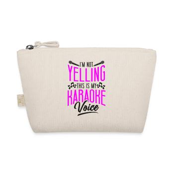 Karaoke Singer I'm Not Yelling - Bio-Täschchen - Natur - Vorne