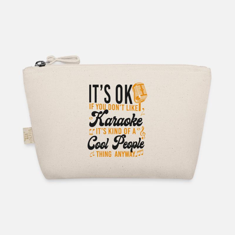 Karaoke Singer It's Ok If You Organic Pouch