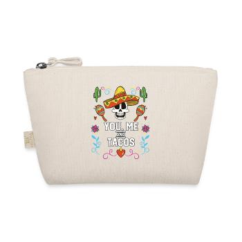 You Me And Tacos Taco Eater Mexican Food Foodie - Organic Pouch - nature - Front