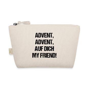 Advent auf dich mein Freund Geschenk Weihnachten - Bio-Täschchen - Natur - Vorne