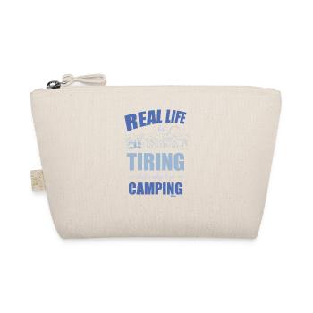 la vraie vie est ennuyeuse Je vais camper - Trousse biologique - nature - Devant