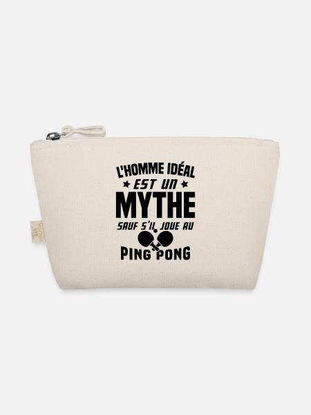 L'homme idéal est un mythe - Cadeau Ping pong - Trousse biologique - nature