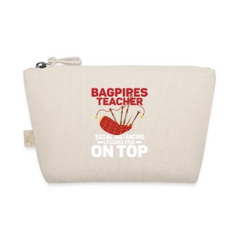 Bagpipes Teacher - Social Distancing Lessons Free - Organic Pouch - nature - Front