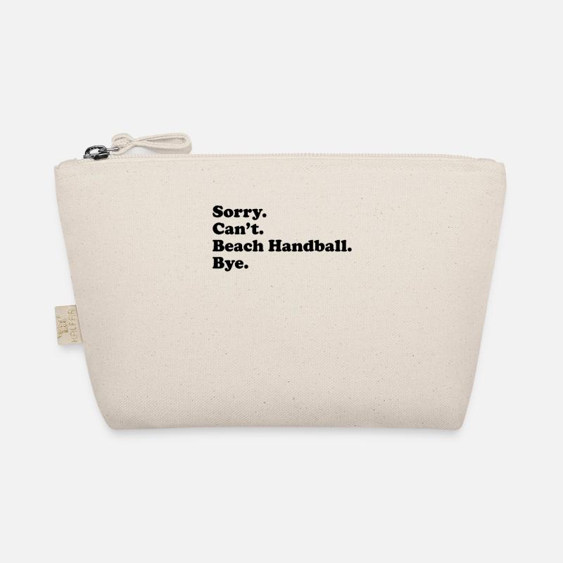 Sorry Can't Bye - Beach Handball Organic Pouch