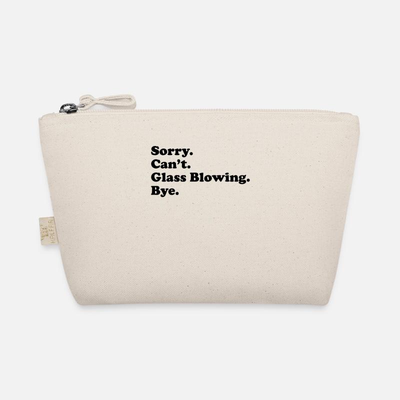 Sorry Can't Bye - Glassblowing Organic Pouch