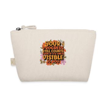 Progress Life Quotes Positive Message Wisdom - Organic Pouch - nature - Front