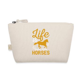 Life is better with horses - Organic Pouch - nature - Front