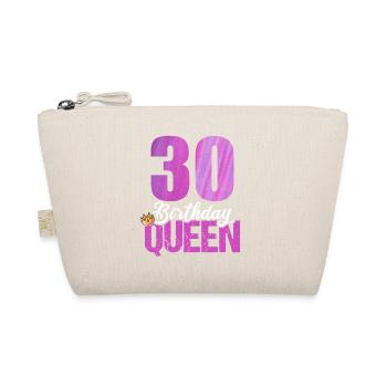 30 Years Old 30 Birthday Queen - Organic Pouch - nature - Front